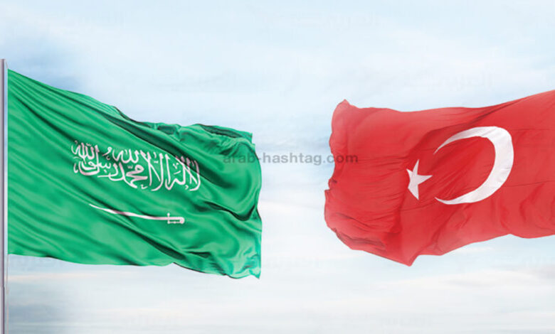 السعودية تتخذ خطوة إيجابية تجاه تركيا بعد عيد الفطر